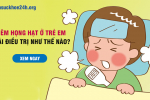 Viêm họng hạt ở trẻ em phải điều trị như thế nào? Câu trả lời sẽ được bật mí TẠI ĐÂY!